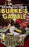 Burke's Gamble