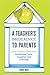 A Teacher's Inside Advice to Parents: How Children Thrive with Leadership, Love, Laughter, and Learning