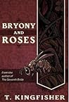 Bryony and Roses
