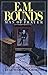E. M. Bounds by Lyle Wesley Dorsett E. M. Bounds by Lyle Wesley Dorsett