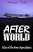 After World: Tales of the Post Apocalyptic