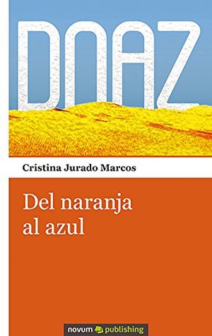 Portada de Del naranja al azul, de Cristina Jurado