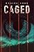 Caged