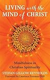 Book cover for Living With The Mind of Christ: Mindfulness and Christian Spirituality