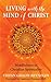 Living With The Mind of Christ: Mindfulness and Christian Spirituality