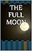 The Full Moon