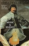 Music & Silence by Rose Tremain