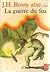 La Guerre du Feu by J.-H. Rosny aîné