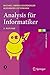 Analysis für Informatiker by Michael Oberguggenberger