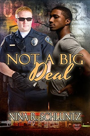 Not A Big Deal by Nina R. Schluntz