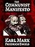 The Communist Manifesto by Karl Marx