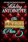 The Prada Plan 5 (The Prada Plan, #5)