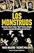 Los monstruos (Spanish Edition)