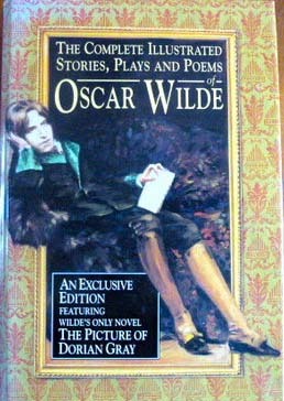 The Complete Illustrated Works of Oscar Wilde