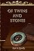 Of Twins and Stones (The Alvea Saga, #2)