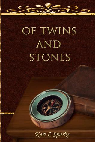 Of Twins and Stones (The Alvea Saga, #2)