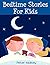 Bedtime Stories For Kids (I...