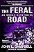 The Feral Road (Omega Days #5)