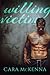 Willing Victim by Cara McKenna