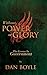 Without Power Or Glory by Dan Boyle