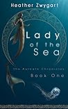 Lady of the Sea by Heather Zwygart
