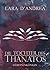 Die Tochter des Thanatos: Dämonenkönigin (German Edition)