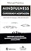 Manual práctico: Mindfulness, curiosidad y aceptación