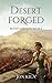 Desert Forged (Blood and Sand Book 2)