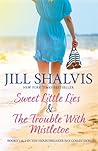 Heartbreaker Bay Collection: Sweet Little Lies / The Trouble with Mistletoe