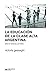 La educación de la clase alta argentina: entre la herencia y el mérito