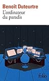 L'Ordinateur du paradis by Benoît Duteurtre