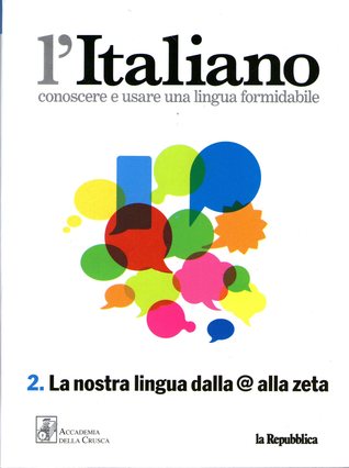 La nostra lingua dalla @ alla zeta (Paperback)