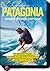 Patagonia — бизнес в стиле серфинг. Как альпинист создал круп... by Yvon Chouinard