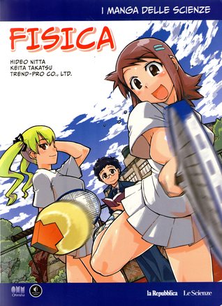 Fisica (I manga delle scienze, n.1)