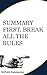 Summary: First, Break All T...