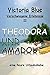 Theodora und Amadou: Sie war gutaussehend, beruflich erfolgreich und dachte sie sei emanzipiert, aber dann lernte sie im Urlaub Amadou kennen..... (Verschwiegene Erlebnisse 2) (German Edition)