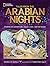 Tales From the Arabian Nights: Stories of Adventure, Magic, Love, and Betrayal (National Geographic Treasuries)