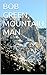 BOB GREEN, MOUNTAIN MAN, BOOK 2