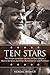Ten Stars: The African American Journey of Gary Cooper -- Marine General, Diplomat, Businessman, and Politician