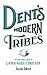 Dent's Modern Tribes: The Secret Languages of Britain