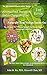Naturally Heal Vitiligo Inside Out: Vitiligo Functional Food Therapeutic Lifestyle Change Intervention Program (Functional Food Therapeutic Lifestyle Change Program Book 1)