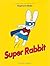 Super Rabbit