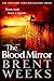 The Blood Mirror (Lightbringer, #4)