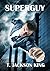 Superguy (Superpowers Series Book 1)