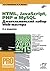 HTML, JavaScript, PHP и MySQL: Джентльменский набор Web-мастера. 4-е изд. (Профессиональное программирование) (Russian Edition)