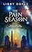 The Pain Season by Libby Doyle