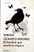El hombre que murió la víspera by Sergio Ocampo Madrid