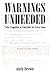 Warnings Unheeded