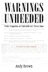 Warnings Unheeded