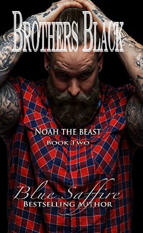 Noah the Beast (Brothers Black #2)